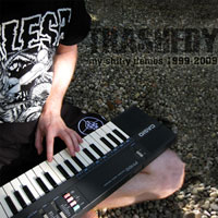 Trashedy - My Shitty Demos 1999 - 2009